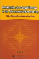 Globalization and Competitiveness in the Telecommunications lndustry
