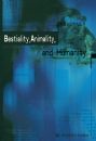 Bestiality,Animality,and Humanity